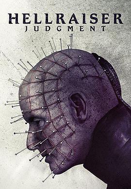 猛鬼追魂10：审判 Hellraiser: Judgment.2018 字幕下载