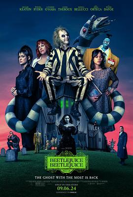 怪奇大法师 Beetlejuice Beetlejuice.2024 字幕下载