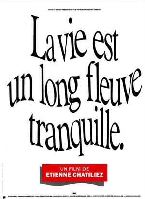 生活是一条宁静的长河 La Vie est un long fleuve tranquille.1988 字幕下载