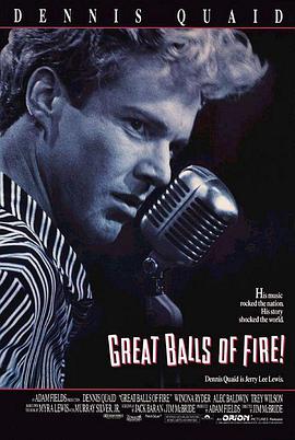 大火球 Great Balls of Fire!.1989 字幕下载