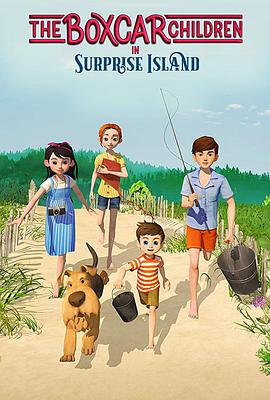 棚车少年：奇异岛 The Boxcar Children: Surprise Island.2017 字幕下载