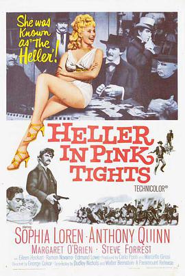 豪侠艳姬 Heller in Pink Tights.1960 字幕下载