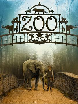 动物奇缘 Zoo.2017 字幕下载