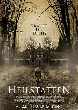 灵异疗养院 Heilstätten.2018 字幕下载
