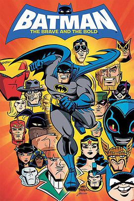 蝙蝠侠：英勇无畏 第二季 Batman: The Brave and the Bold.2009 字幕下载