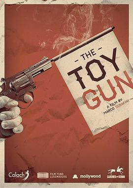 玩具枪 Toy Gun.2016 字幕下载