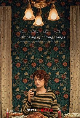 我想结束这一切 I'm Thinking of Ending Things.2020 字幕下载