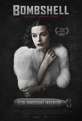 尤物：海蒂·拉玛传 Bombshell: The Hedy Lamarr Story.2017 字幕下载