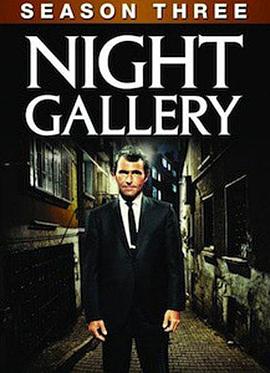 夜间画廊 第三季 Night Gallery.1972 字幕下载