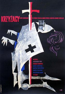 十字军骑士 Krzyżacy.1960 字幕下载