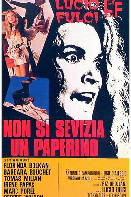 别动酷刑 Non si sevizia un paperino.1972 字幕下载