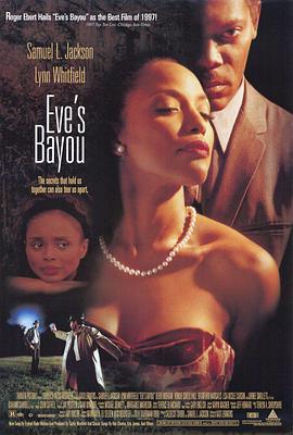 仲夏夜玫瑰 Eve's Bayou.1997 字幕下载