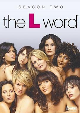 拉字至上  第二季 The L Word Season 2.2005 字幕下载