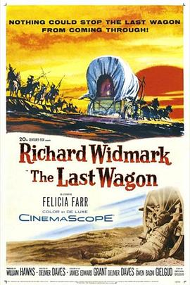 篷车浴血战 The Last Wagon.1956 字幕下载