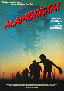 阿兰布里斯塔 Alambrista!.1977 字幕下载