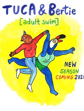鸟姐妹的反差生活 第二季 Tuca & Bertie Season 2.2021 字幕下载