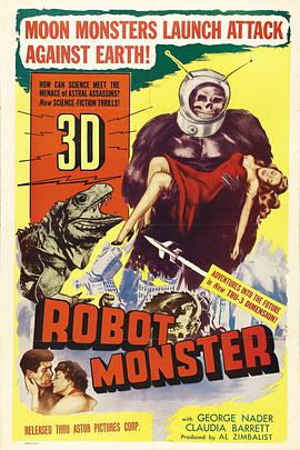 机械怪兽 Robot Monster.1953 字幕下载