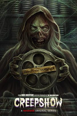 鬼作秀 第三季 Creepshow Season 3.2021 字幕下载