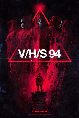 致命录像带94 V/H/S 94.2021 字幕下载