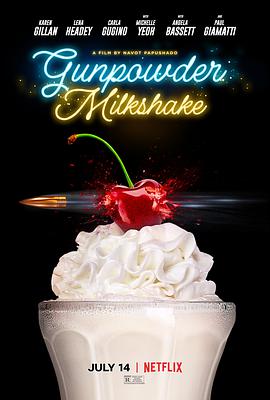 火药奶昔 Gunpowder Milkshake.2021 字幕下载