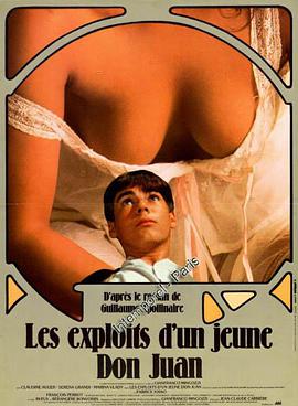 小唐璜情史 Les exploits d'un jeune Don Juan.1987 字幕下载