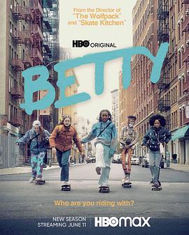 贝蒂 第二季 Betty Season 2.2021 字幕下载