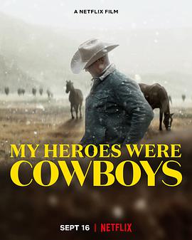 我的牛仔英雄梦 My Heroes Were Cowboys.2021 字幕下载