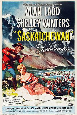 萨斯喀彻温 Saskatchewan.1954 字幕下载