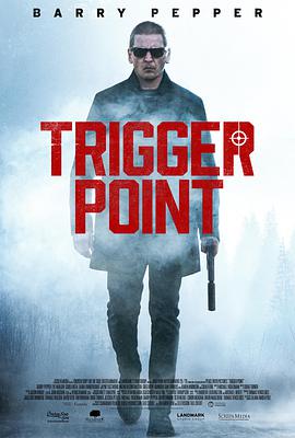 特工追缉令 Trigger Point.2021 字幕下载
