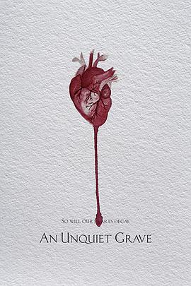 逝者难眠 An Unquiet Grave.2020 字幕下载