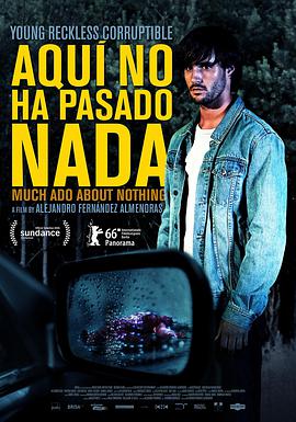 无事生非 Aquí no ha pasado nada.2016 字幕下载