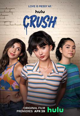 爱之彩 Crush.2022 字幕下载