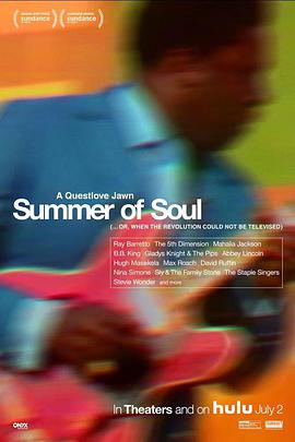 灵魂乐之夏 Summer of Soul (...Or, When the Revolution Could Not Be Televised).2021 字幕下载