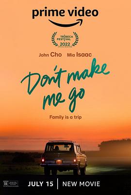 留在身旁 Don't Make Me Go.2022 字幕下载