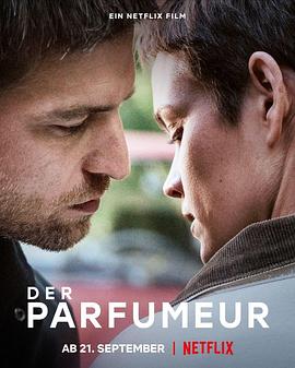 调香师 Der Parfumeur.2022 字幕下载