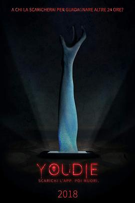 下载即死亡 You Die - Get the app, then die.2018 字幕下载