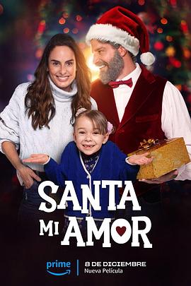 和圣诞老人约会 Santa Mi Amor.2023 字幕下载