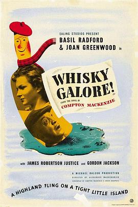 荒岛酒池 Whisky Galore!.1949 字幕下载