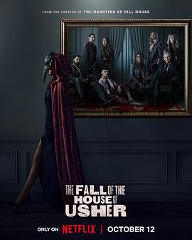 厄舍府的崩塌 The Fall of the House of Usher.2023 字幕下载