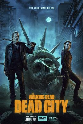 行尸走肉：死城 第一季 The Walking Dead: Dead City Season 1.2023 字幕下载