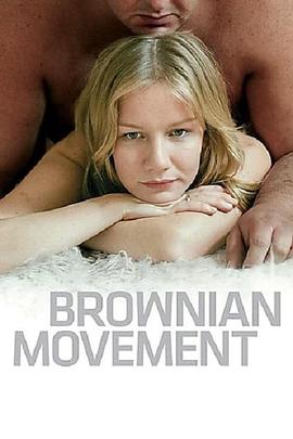 布朗运动 Brownian Movement.2010 字幕下载