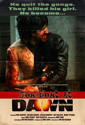 黎明狂徒 Deadbeat at Dawn.1988 字幕下载