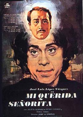 我亲爱的小姐 Mi querida señorita.1972 字幕下载