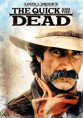 拓荒先锋 The Quick and the Dead.1987 字幕下载