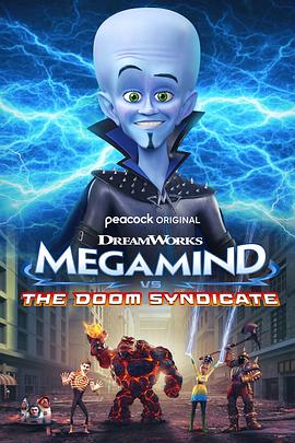 超级大坏蛋大战末日集团 Megamind VS The Doom Syndicate.2024 字幕下载