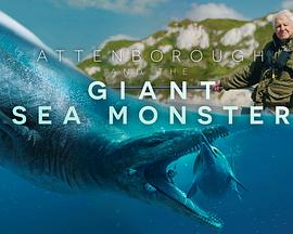 爱登堡和海底巨兽 Attenborough and the Giant Sea Monster.2024 字幕下载