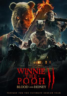 小熊维尼：血染蜂蜜2 Winnie-the-Pooh: Blood and Honey 2.2024 字幕下载