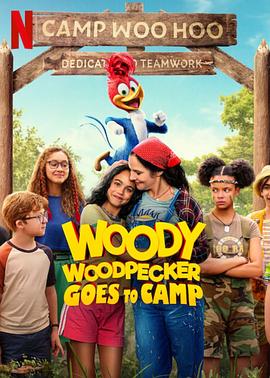 啄木鸟伍迪2 Woody Woodpecker Goes to Camp.2024 字幕下载