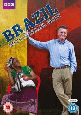 与迈克尔·佩林游巴西 Brazil with Michael Palin.2012 字幕下载