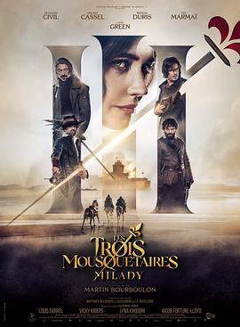 三个火枪手：米莱迪 Les Trois Mousquetaires: Milady.2023 字幕下载